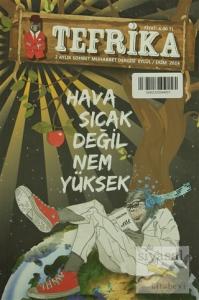 Tefrika 2 Aylık Sohbet Muhabbet Dergisi Sayı: 4 Eylül / Ekim 2014