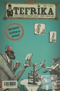 Tefrika 2 Aylık Sohbet Muhabbet Dergisi Sayı: 5 Kasım / Aralık 2014