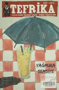 Tefrika 2 Aylık Sohbet Muhabbet Dergisi Sayı: 9 Temmuz / Ağustos 2015