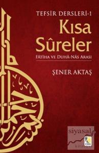 Tefsir Dersleri 1: Kısa Sureler