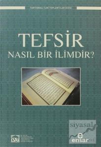 Tefsir Nasıl Bir İlimdir?
