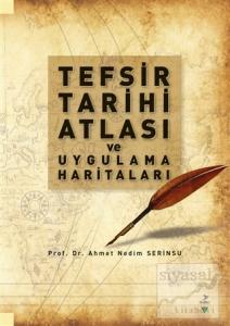 Tefsir Tarihi Atlası ve Uygulama Haritaları