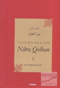 Tefsira Qur'ane Nura Qelban Cilt: 2 (Ciltli)