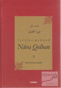 Tefsira Qur'ane Nura Qelban Cilt: 3 (Ciltli)