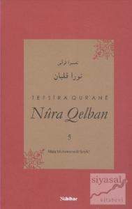 Tefsira Qur'ane Nura Qelban Cilt: 5 (Ciltli)