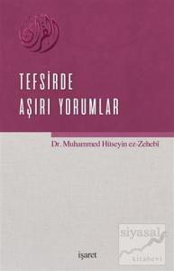 Tefsirde Aşırı Yorumlar