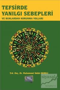 Tefsirde Yanılgı Sebepleri ve Bunlardan Korunma Yolları
