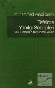 Tefsirde Yanılgı Sebepleri ve Bunlardan Korunma Yolları