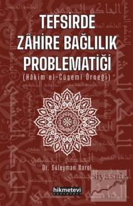 Tefsirde Zahire Bağlılık Problematiği