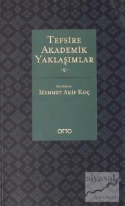 Tefsire Akademik Yaklaşımlar 2. Cilt
