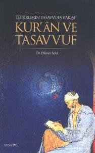 Tefsirlerin Tasavvufa Bakışı Kur'an ve Tasavvuf