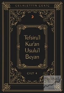 Tefsiru'l Kur'an Usulu'l Beyan Cilt - 4