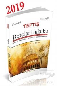 Teftiş Borçlar Hukuku Konu Anlatımı