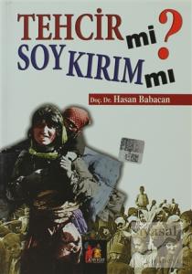 Tehcir mi Soykırım mı?