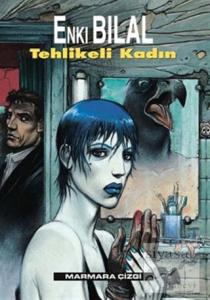 Tehlikeli Kadın Nikopol Üçlemesi 2