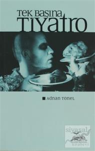 Tek Başına Tiyatro