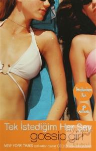 Tek İstediğim Her Şey  - Dedikoducu Kız