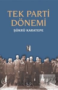 Tek Parti Dönemi