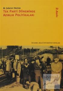 Tek Parti Döneminde Azınlık Politikaları