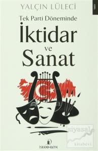 Tek Parti Döneminde İktidar ve Sanat