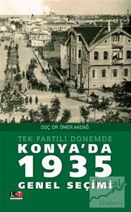 Tek Partili Dönemde Konya'da 1935 Genel Seçimi