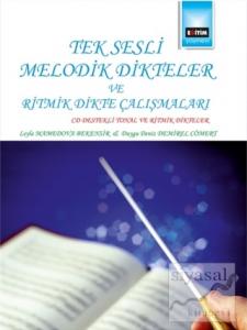 Tek Sesli Melodik Dikteler ve Ritmik Dikte Çalışmaları