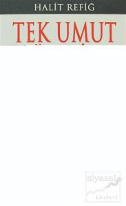Tek Umut Türkiye