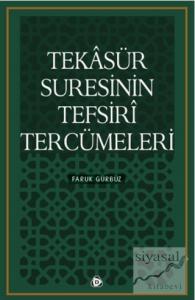 Tekasür Suresinin Tefsiri Tercümeleri