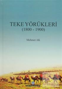 Teke Yörükleri (1800-1900) (Ciltli)