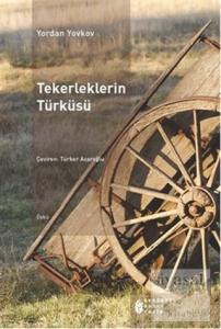 Tekerleklerin Türküsü