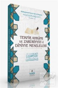 Tekfir Ahkamı ve Zaruriyyat-ı Diniyye Meseleleri