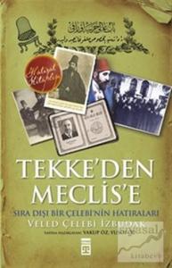 Tekke'den Meclis'e