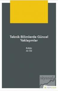 Teknik Bilimlerde Güncel Yaklaşımlar