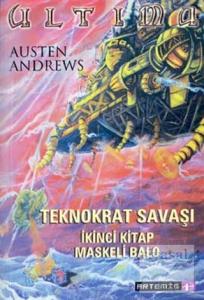 Teknokrat Savaşı Maskeli Balo 2. Kitap
