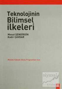 Teknolojinin Bilimsel İlkeleri