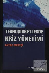 TeknoŞirketlerde Kriz Yönetimi