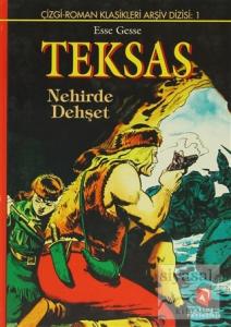 Teksas Nehirde Dehşet Sayı 1 (Ciltli)