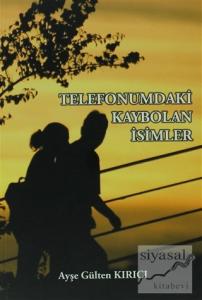 Telefonumdaki Kaybolan İsimler