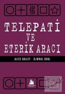 Telepati ve Eterik Aracı