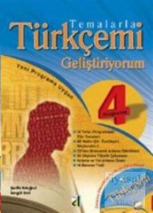 Temalarla Türkçemi Geliştiriyorum İlköğretim 4
