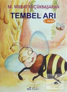 Tembel Arı (Ciltli)