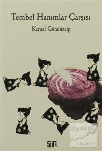 Tembel Hanımlar Çarşısı