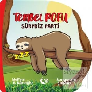 Tembel Pofu - Sürpriz Parti
