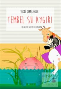 Tembel Su Aygırı