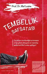 Tembellik Safsatası