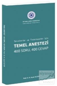 Temel Anestezi - Teknikerler ve Teknisyenler İçin