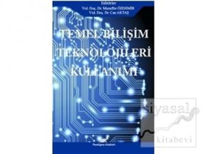 Temel Bilişim Teknolojileri Kullanımı