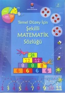 Temel Düzey İçin Şekilli Matematik Sözlüğü