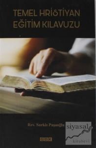 Temel Hristiyan Eğitim Kılavuzu