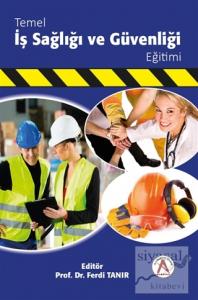 Temel İş Sağlığı ve Güvenliği Eğitimi